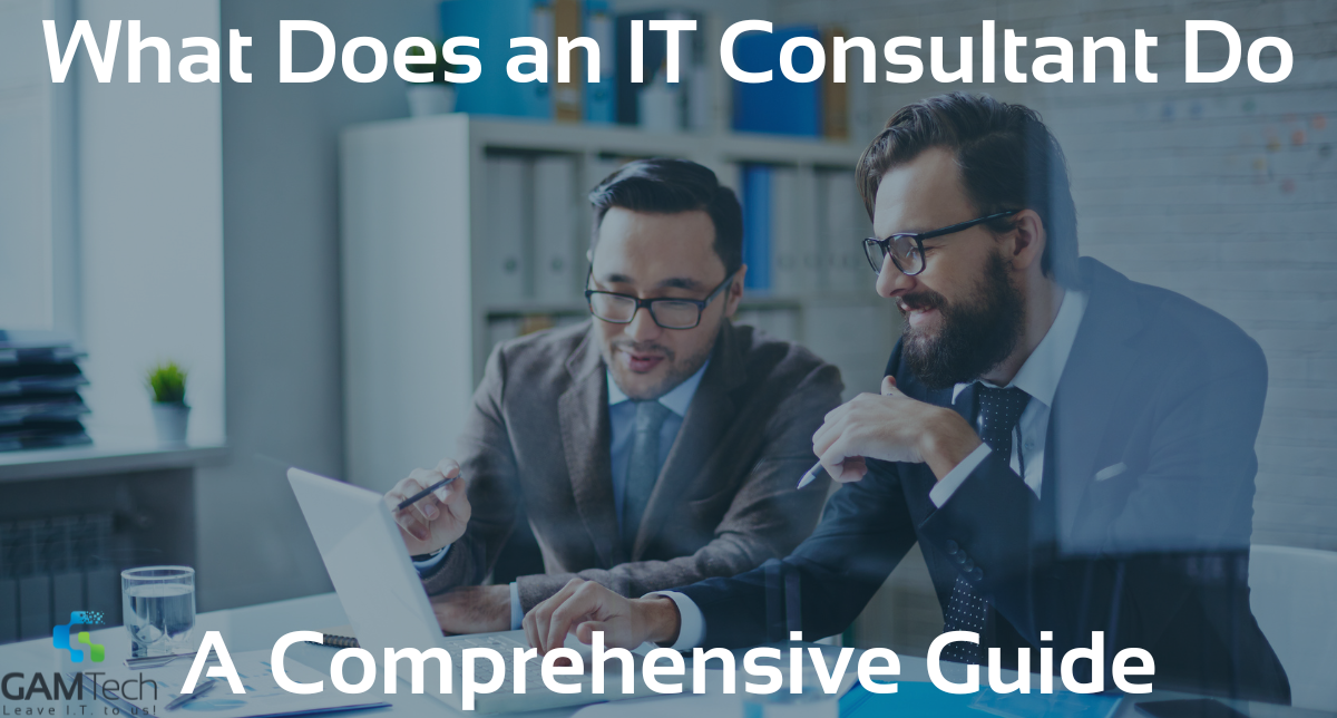 What Does an IT Consultant Do: A Comprehensive Guide