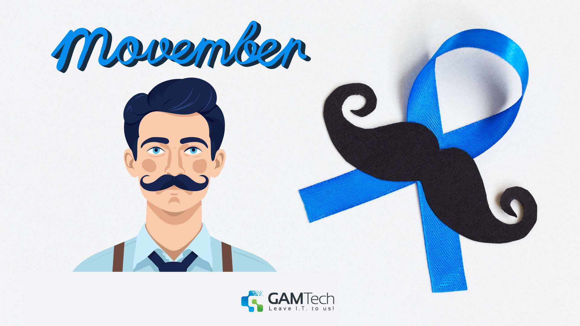 Grow a ‘Stache, Save a Life: GAM Tech Supports Movember